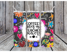 Load image into Gallery viewer, Coffee give me teacher powers tumbler