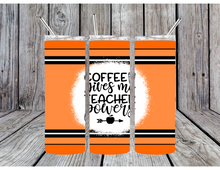 Load image into Gallery viewer, Coffee give me teacher powers tumbler