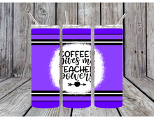 Load image into Gallery viewer, Coffee give me teacher powers tumbler
