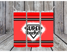 Load image into Gallery viewer, Super teacher tumblers
