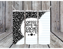 Load image into Gallery viewer, Coffee give me teacher powers tumbler
