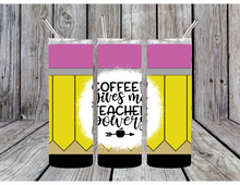 Load image into Gallery viewer, Coffee give me teacher powers tumbler
