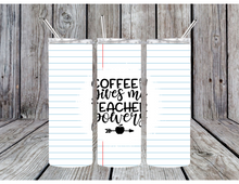 Load image into Gallery viewer, Coffee give me teacher powers tumbler
