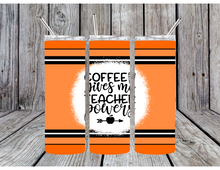 Load image into Gallery viewer, Coffee give me teacher powers tumbler
